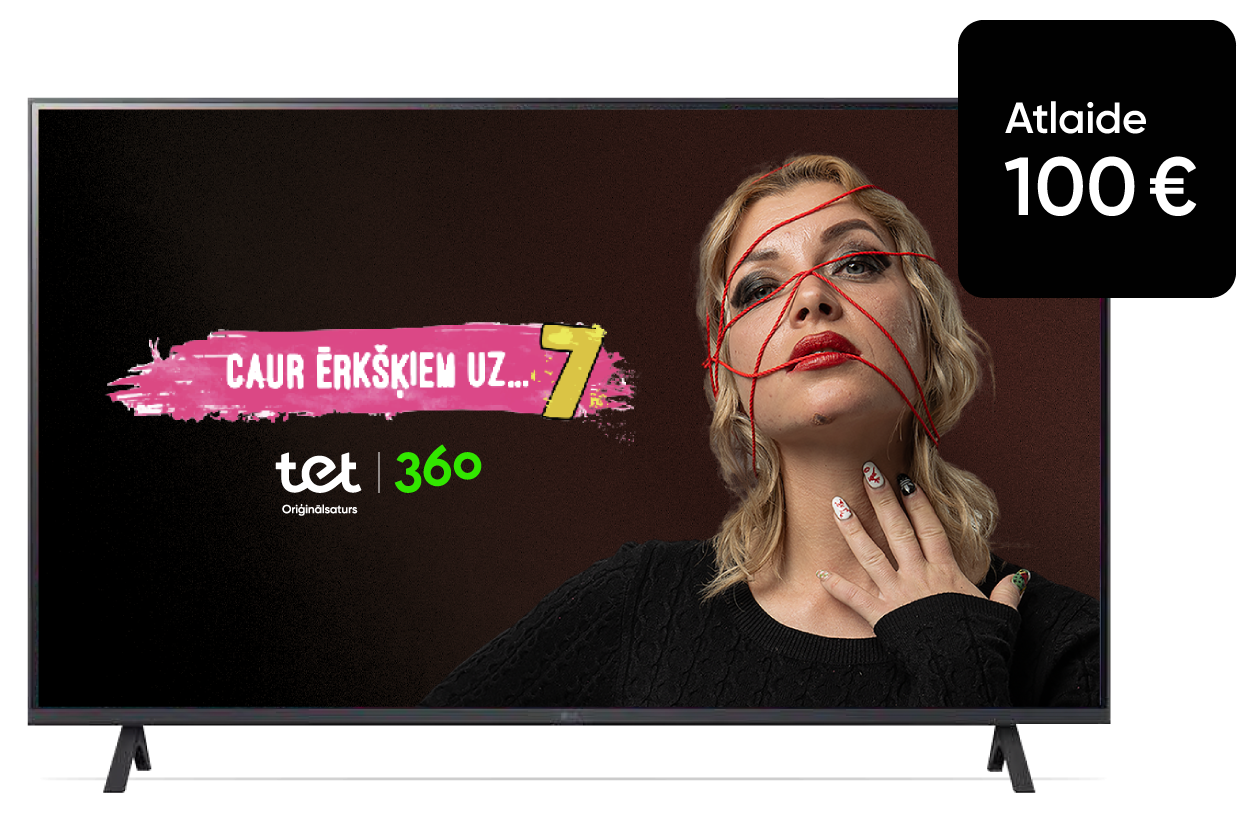 LG televizora vizuālis ar 100 € atlaides nozīmīti — atlaide, piesakot Tet TV+