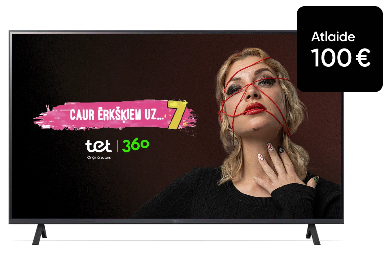 LG televizora vizuālis ar 100 € atlaides nozīmīti — atlaide, piesakot Tet TV+
