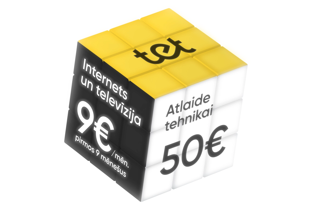 Dzeltenā tonī ieturēts 3D kubs ar tet logotipu; sānos: ‘Internets un televīzija 9€ mēnesī pirmos 9 mēnešus’ un ‘Atlaide tehnikai 50€’.