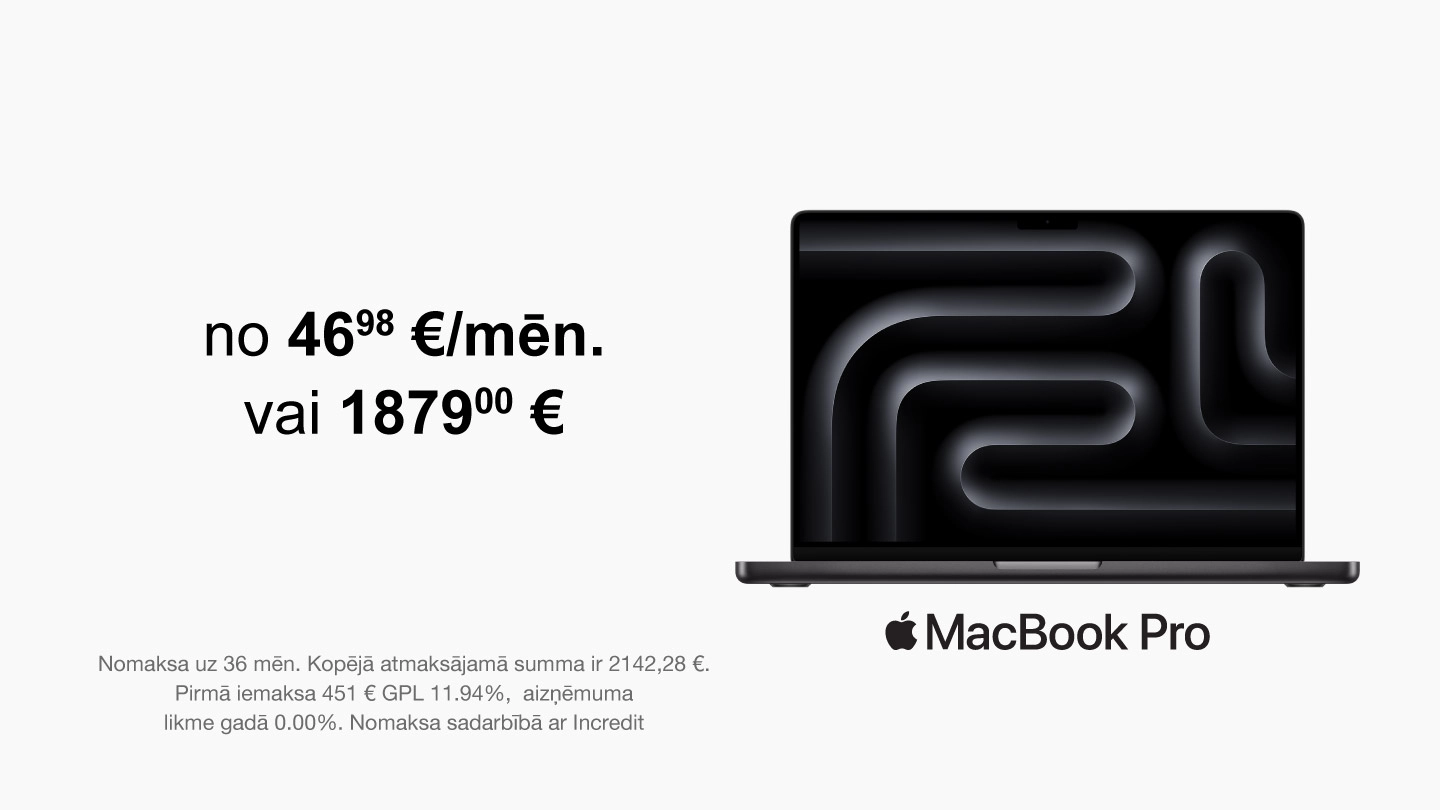 MacBook Pro — ; cena no 46,98 €/mēn. vai 1879 €.