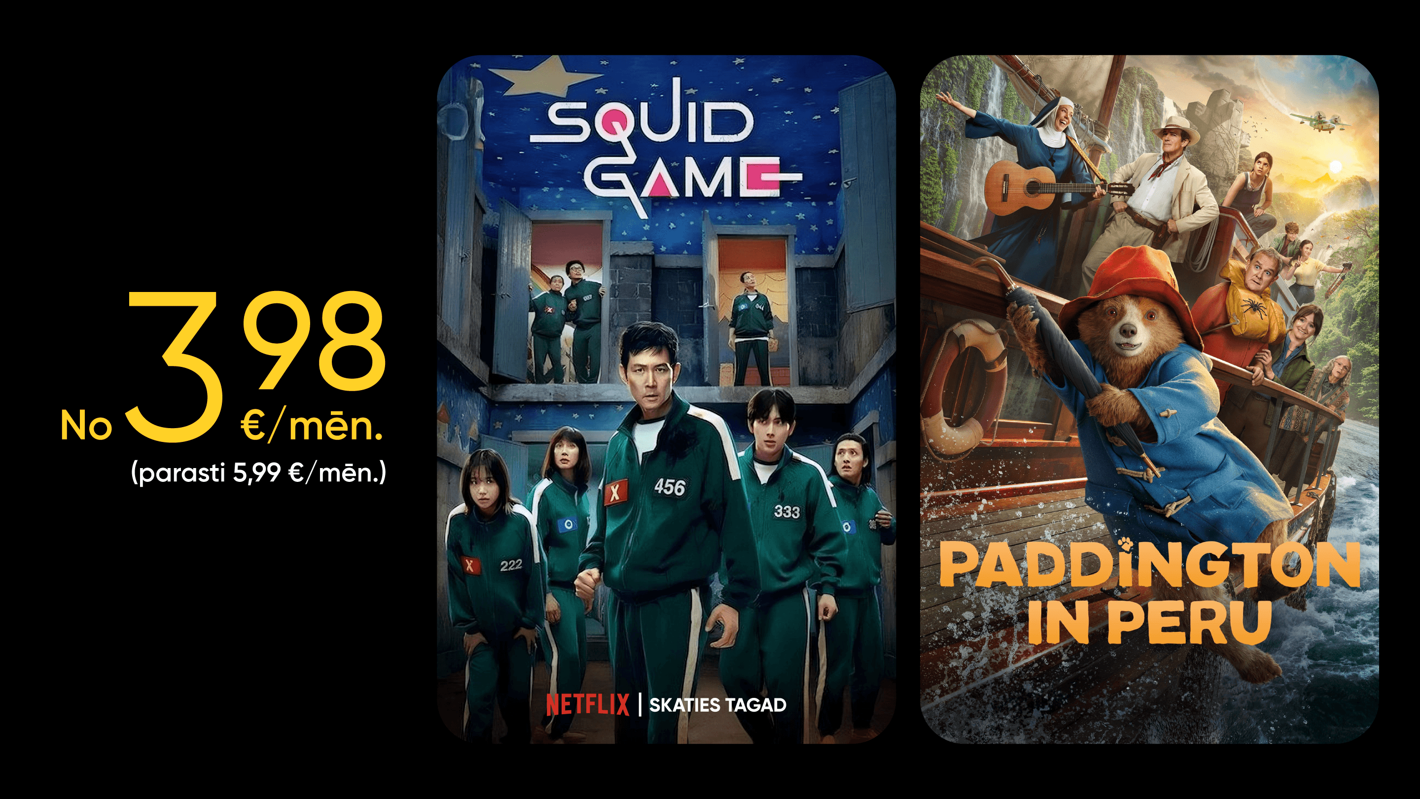 Tet TV+ abonements no 3,98 €/mēn., populārie seriāli un filmas: “Squid Game” un “Paddington in Peru”.