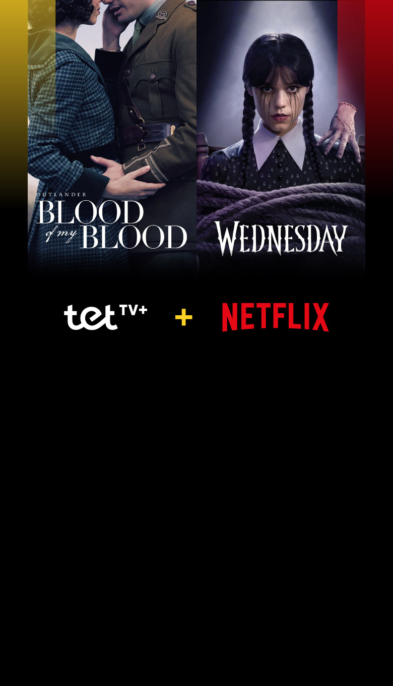 Tet TV+ un Netflix - Blood of my Blood un Wednessay plakāti